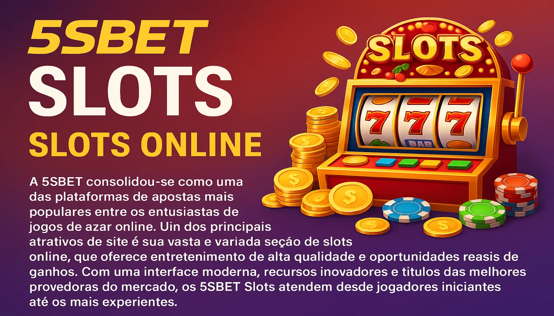 Explore o mundo das slot machines no 5SBET Casino